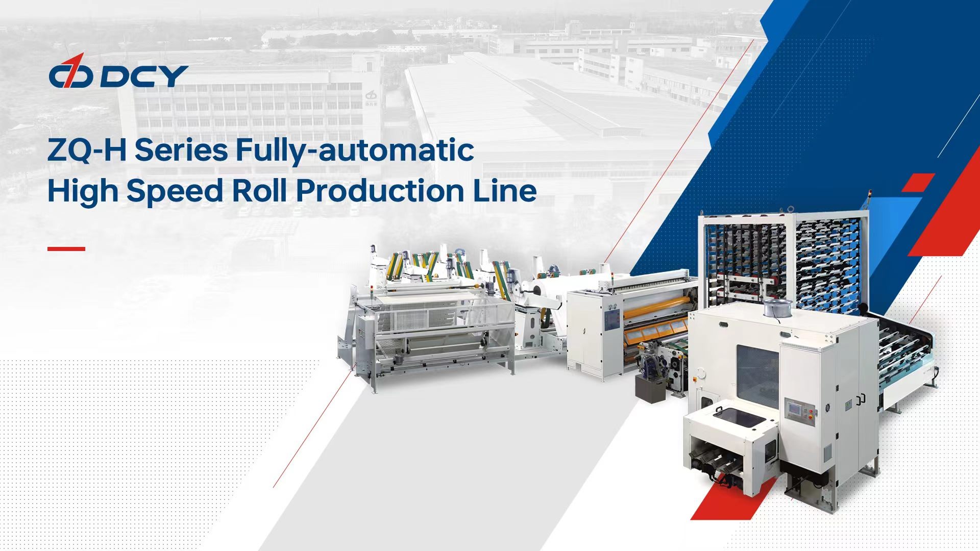 ZQ-H Series Fully-automatic High Speed Roll Production Line